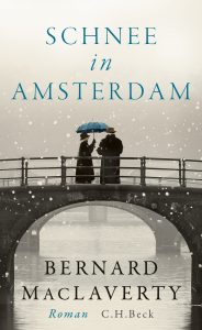 Bernhard MacLaverty - Schnee in Amsterdam