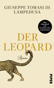Giuseppe Tomasi di Lampedusa - Der Leopard