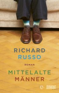 Richard Russo - Mittelalte Männer