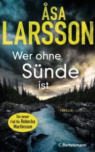 Åsa Larsson Wer ohne Sünde ist