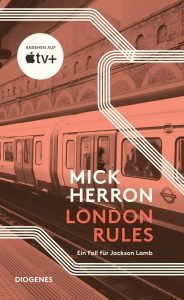 Mick Herron - London rules