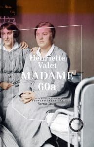 Henriette Valet: MADAME 60a