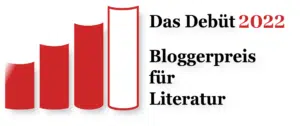 Das Debüt Bloggerpreis für Literatur 2022
