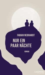 Fabian Neidhardt - Nur ein paar Nächte