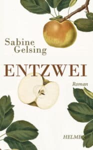 Sabine Gelsing - Entzwei