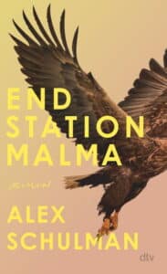 Alex Schulman - Endstation Malma