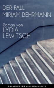  Lydia Lewitsch Der Fall Miriam Behrmann 