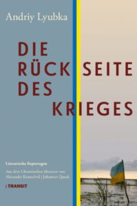 andriy-lyubka-die-rueckseite-des-krieges