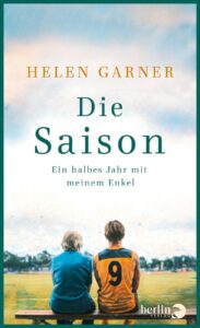 Helen Garner - Die Saison