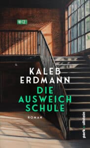 kaleb-erdmann-die-ausweichschule