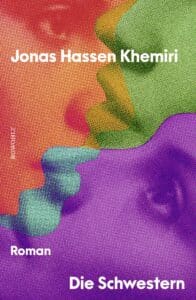 Jonas Hassen Khemeri - Die Schwestern