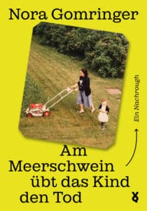 nora-gomringer-am-meerschwein-uebt das kind