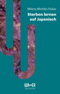 terben-lernen-auf-japanisch-milena-michiko-flasar