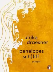 ulrike-draesner-penelopes-schiff