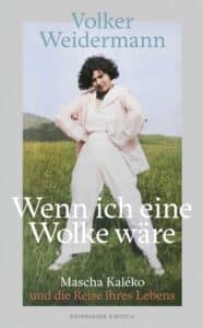 volker-weidermann-wenn-ich-eine-wolke-waere