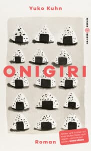 Yoko Kuhn - Onigiri
