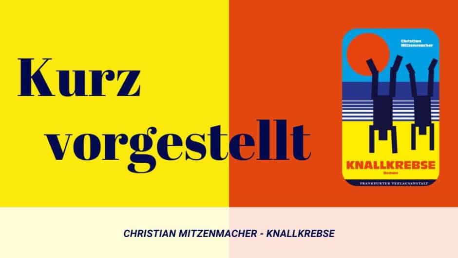 Christian Mitzenmacher - Knallkrebse
