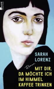 Sarah Lorenz - Mit dir, da möchte ich im Himmel Kaffee trinekn