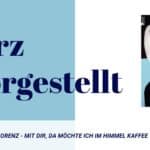 Sarah Lorenz - Mit dir, da möchte ich im Himmel Kaffee trinken Sarah Lorenz - Mit dir