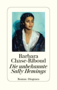 Barbara Chase-Riboud - Die unbekannte Sally Hemings
