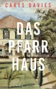 Carys-davies-das-pfarrhaus