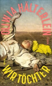 Oliwia Hälterlein - Wir Töchter