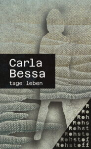 Carla Bessa - tage leben