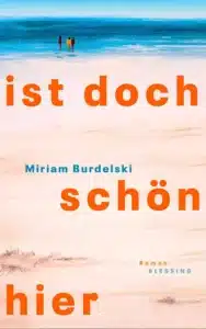 Miriam Burdelski - Ist doch schön hier