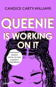 Candice Carty-Williams - Queenie is working on it