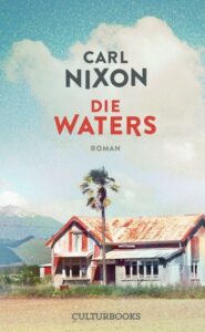 Carl Nixon - Die Waters