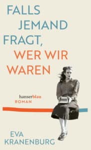 Eva Kranenburg - Falls jemand fragt, wer wir waren