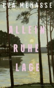 Eva Menasse - Alleinruhelage