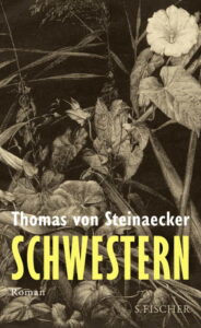Thomas von Steinaecker - Schwestern