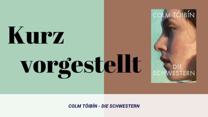 Colm Tóibín - Die Schwestern